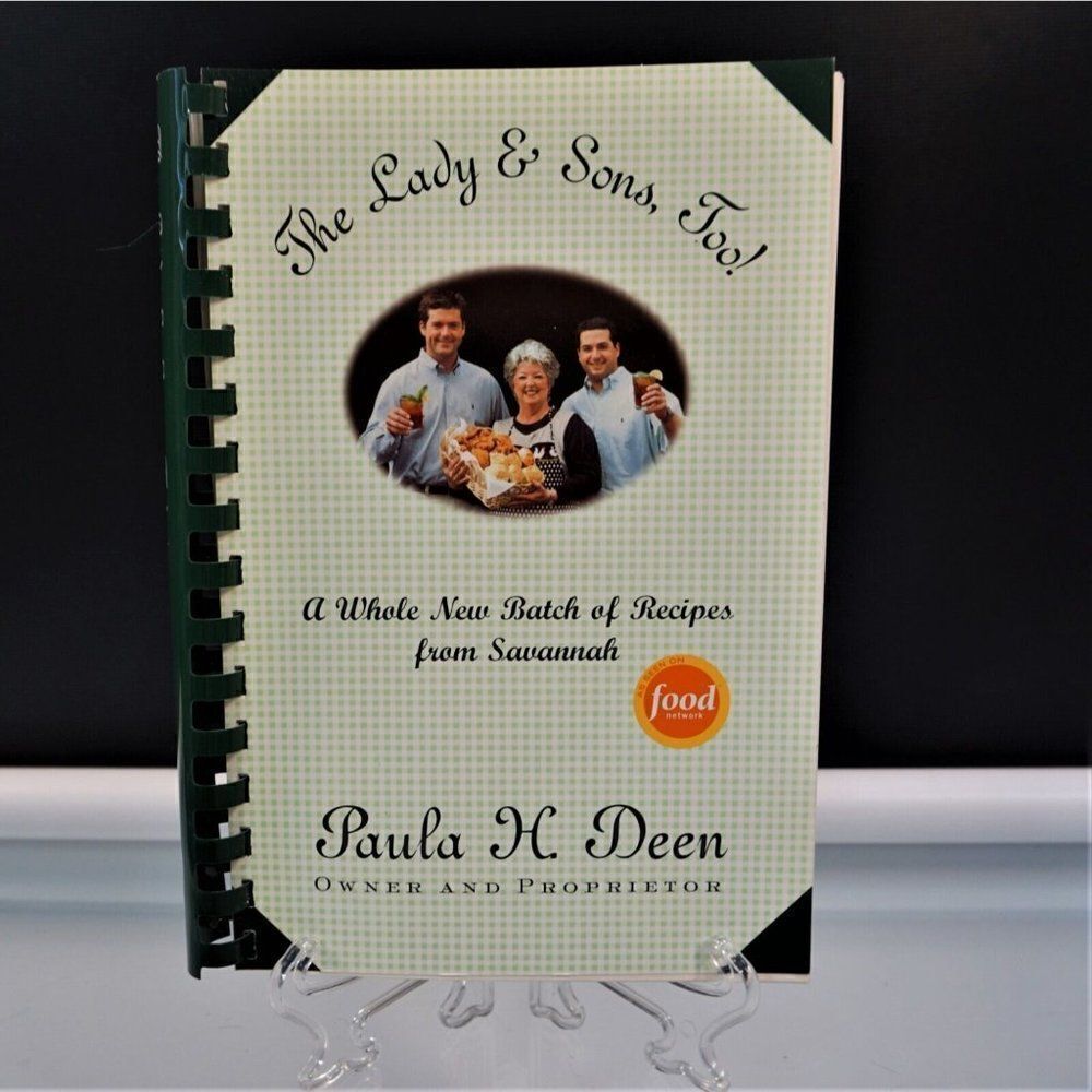 The Lady & Sons Too 2000 Paula  Deen A Whole New Batch of Recipes from Savannah